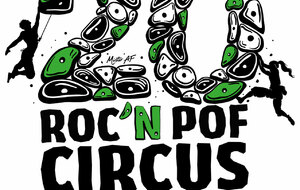 20 ans de Circus! Quel week-end de folie ! 🎪🧗‍♂️
