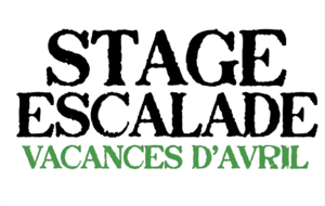 STAGE ESCALADE VACANCES D'AVRIL