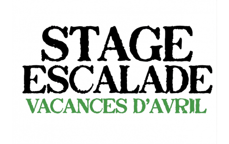 STAGE ESCALADE VACANCES D'AVRIL